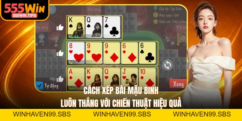 4 Cách Xếp Bài Mậu Binh Luôn Thắng Từ Cao Thủ Chuyên Nghiệp