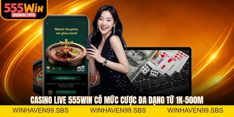 Trải Nghiệm Casino 555WIN Đẳng Cấp, Dàn Dealer Xinh Đẹp
