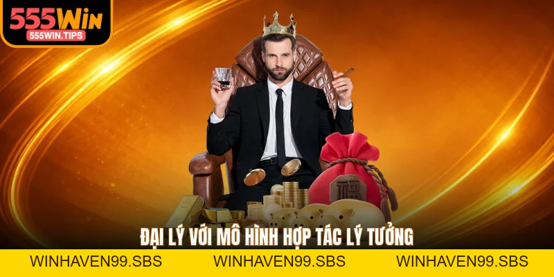 Chính Sách Đại Lý - Cơ Hội Vàng Bùng Nổ Thu Nhập Tại 555WIN