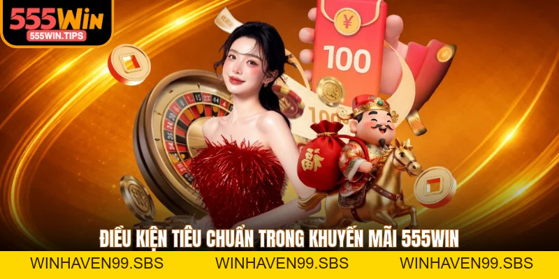 Khuyến Mãi 555WIN - Chính Sách Tặng Thưởng Siêu Hậu Hĩnh