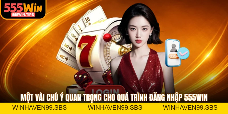 Đăng Nhập 555WIN - 3 Bước Truy Cập Đơn Giản, An Toàn