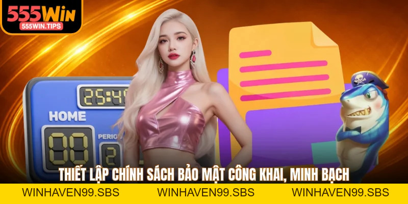 Chính Sách Bảo Mật - Cập Nhật 3+ Nội Dung Cam Kết An Toàn